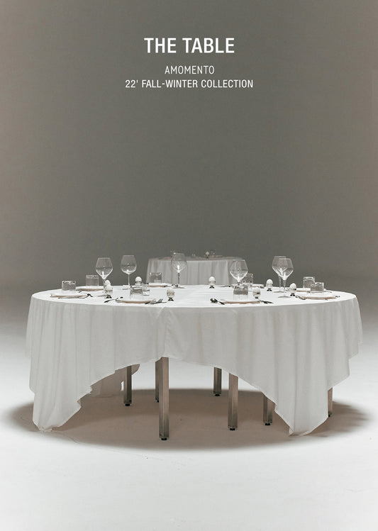 THE TABLE : AMOMENTO 22’ FALL - WINTER COLLECTION